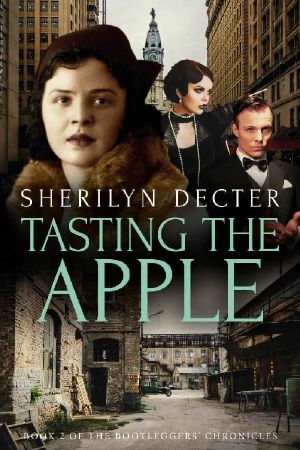 [Bootleggers' Chronicles 02] • Tasting the Apple